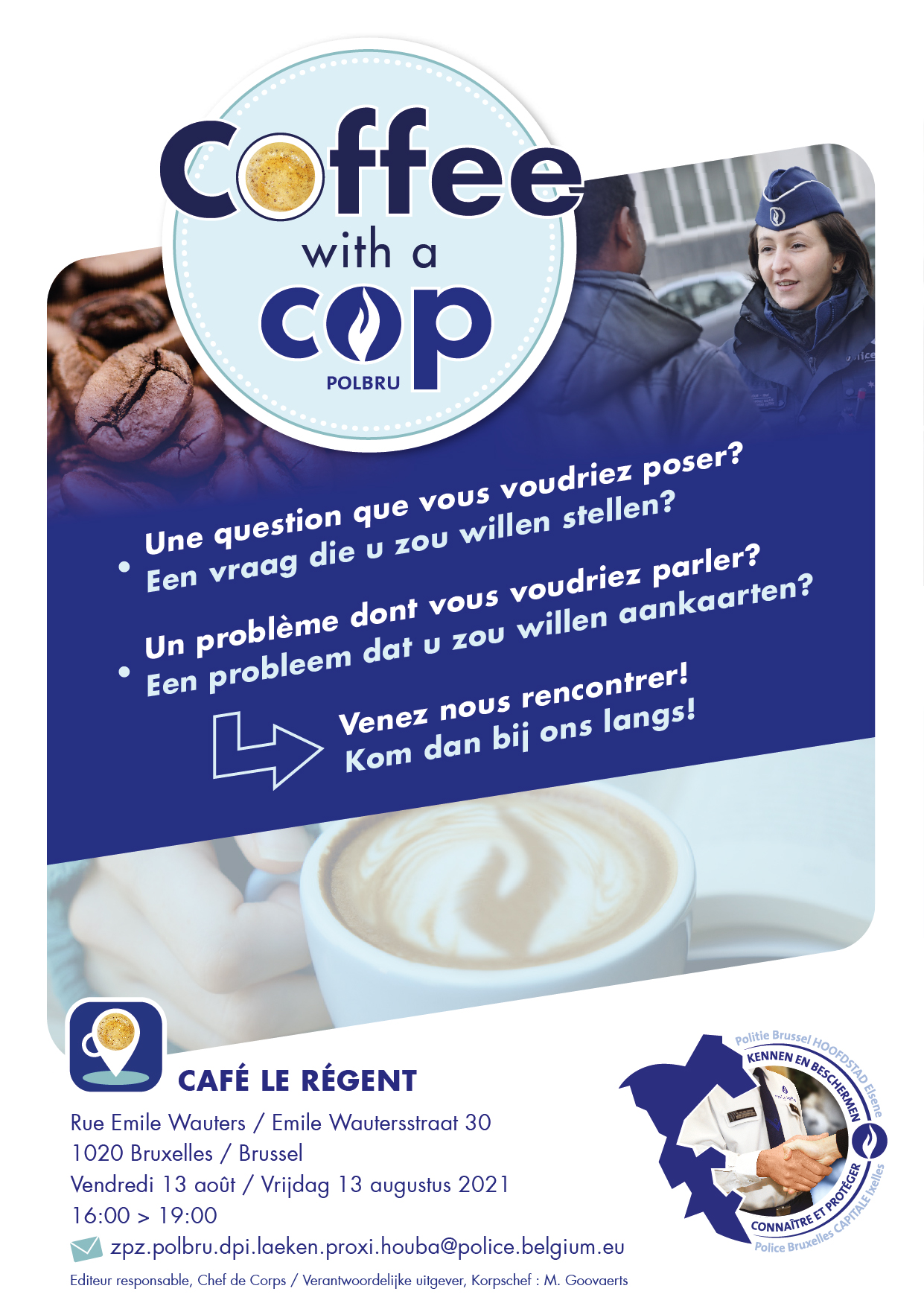26-07-2021 Coffee with a cop - café Le Régent